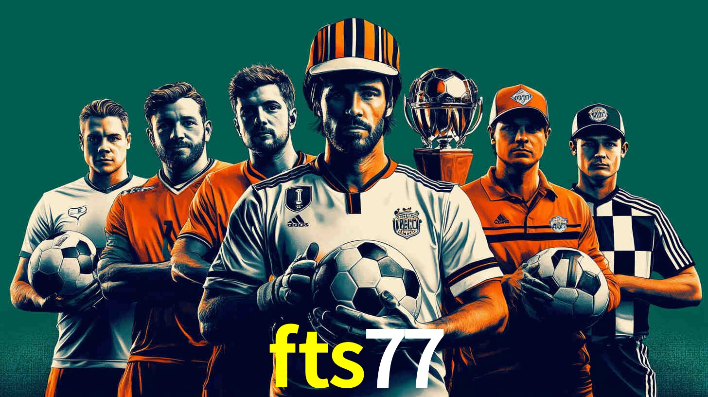 Apostas de Futebol fts77